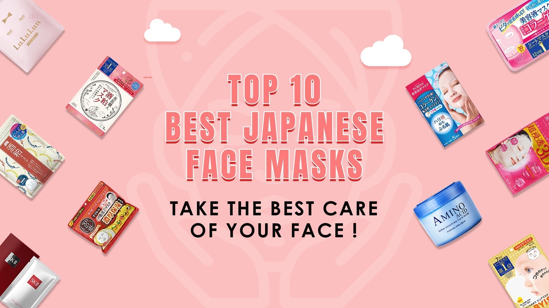Top 10 Best Japanese Face Masks: Take The Best Care Of Your Face!
