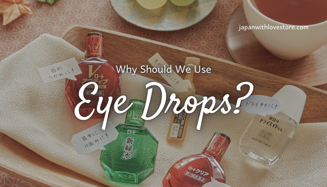 Benefits Of Eye Drops: Why It Is Important To Your Eyes