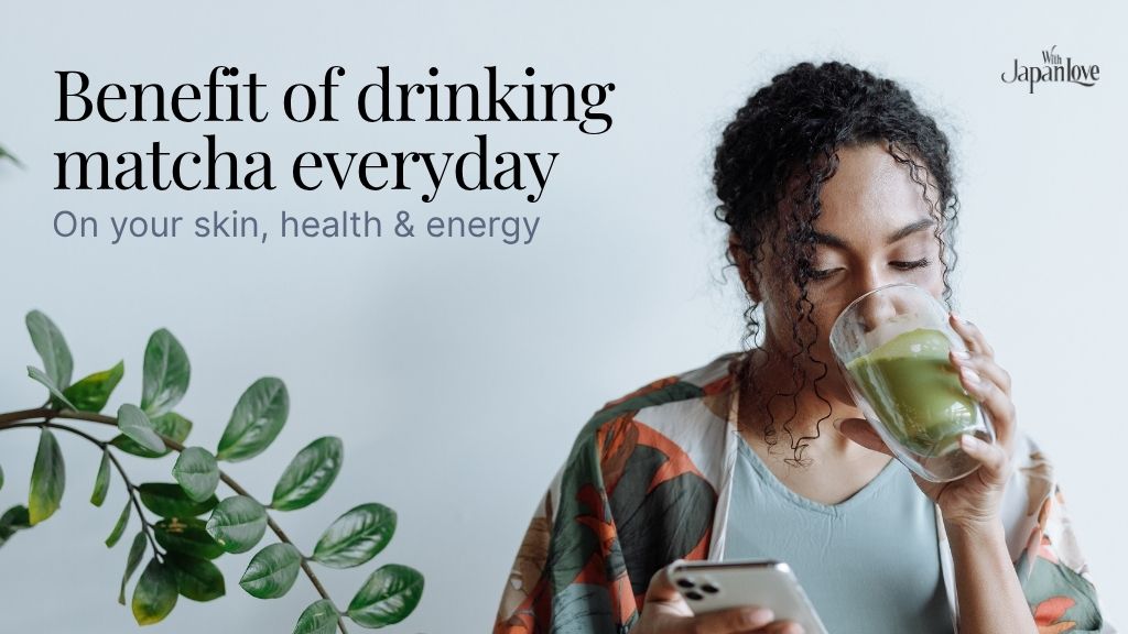benefit of drinking matcha everyday