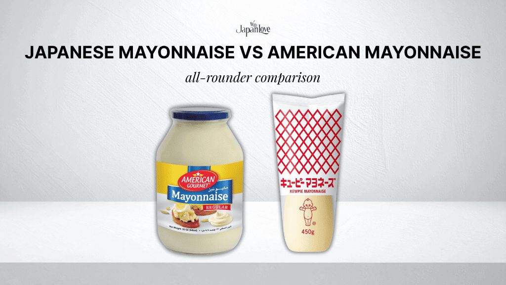 japanese mayonnaise vs american mayonnaise