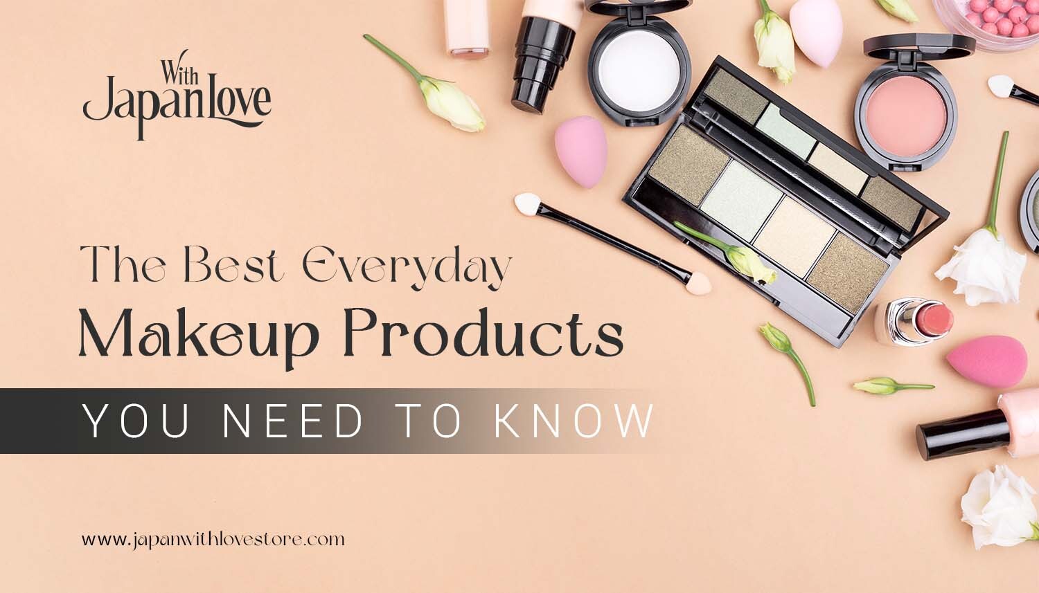 Top Everyday Makeup Products Category You Need to Know