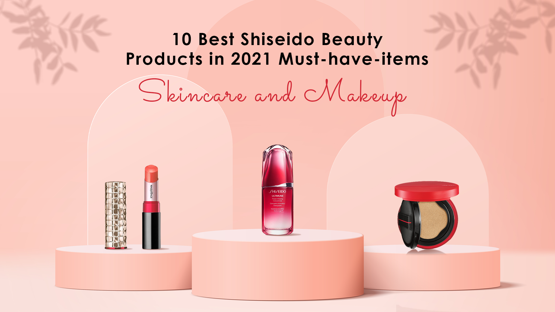 10 Best Shiseido Beauty Products: Must-have-items Skincare and Makeup