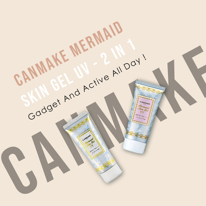 Canmake Mermaid Skin Gel UV - 2 In 1 Gadget And Active All Day