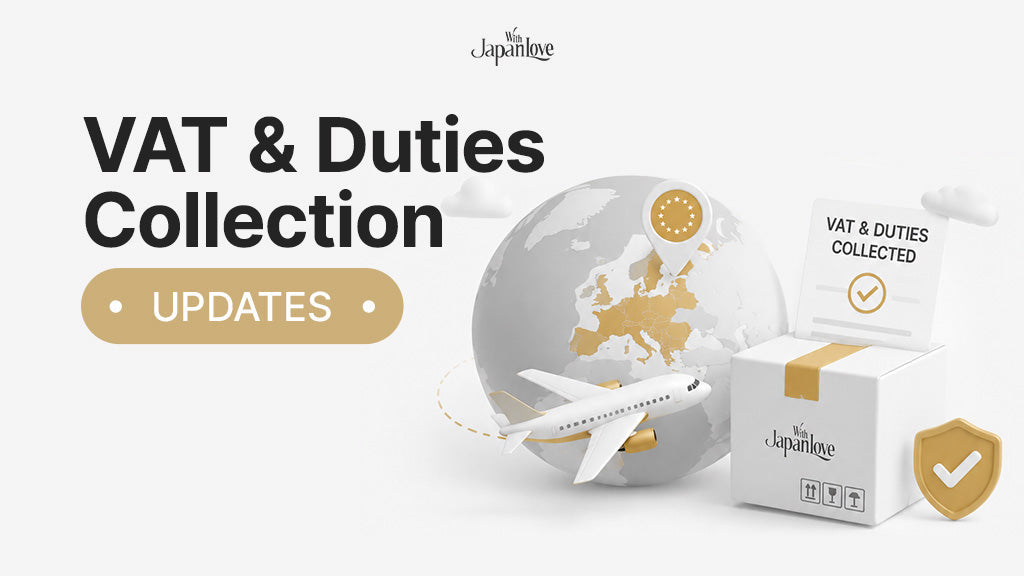 [EU Customers Only] VAT & Duties Collection Updates