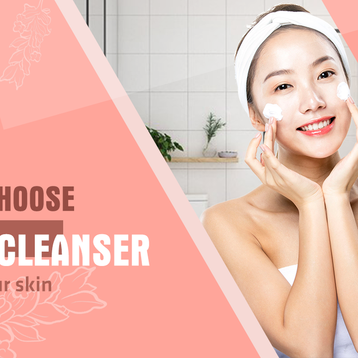 How To Choose The Best Facial Cleanser Based On Your Skin Type