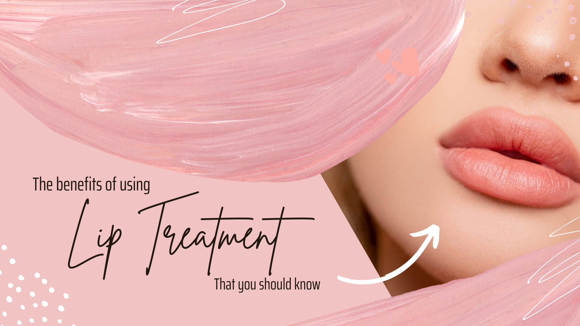 The Benefits of Using Lip Treatment That You Should Know