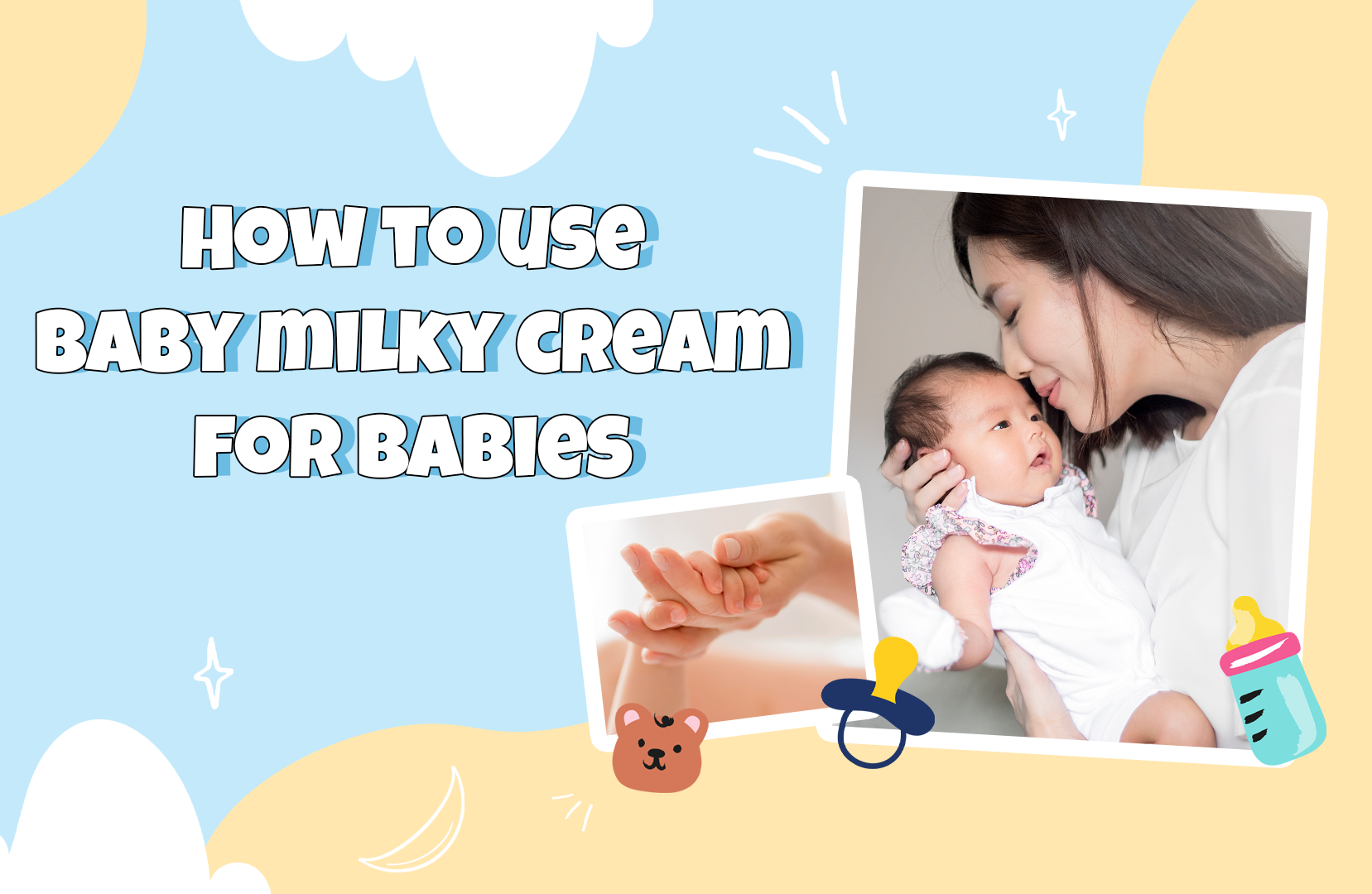 How To Use Baby Milky Cream For Babies?