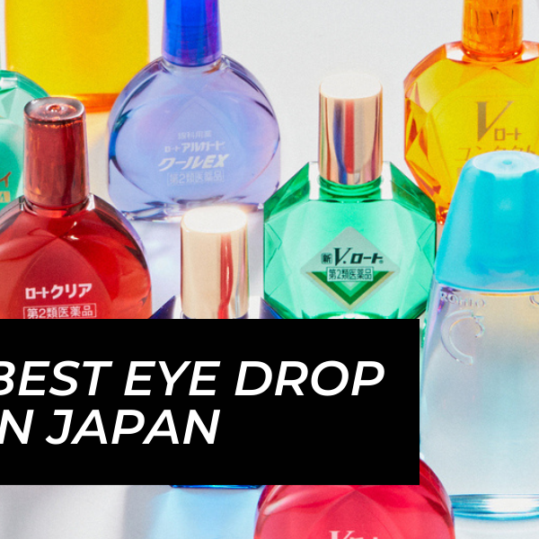 Best Eye Drop In Japan: Top 7 Recommended Products For You!