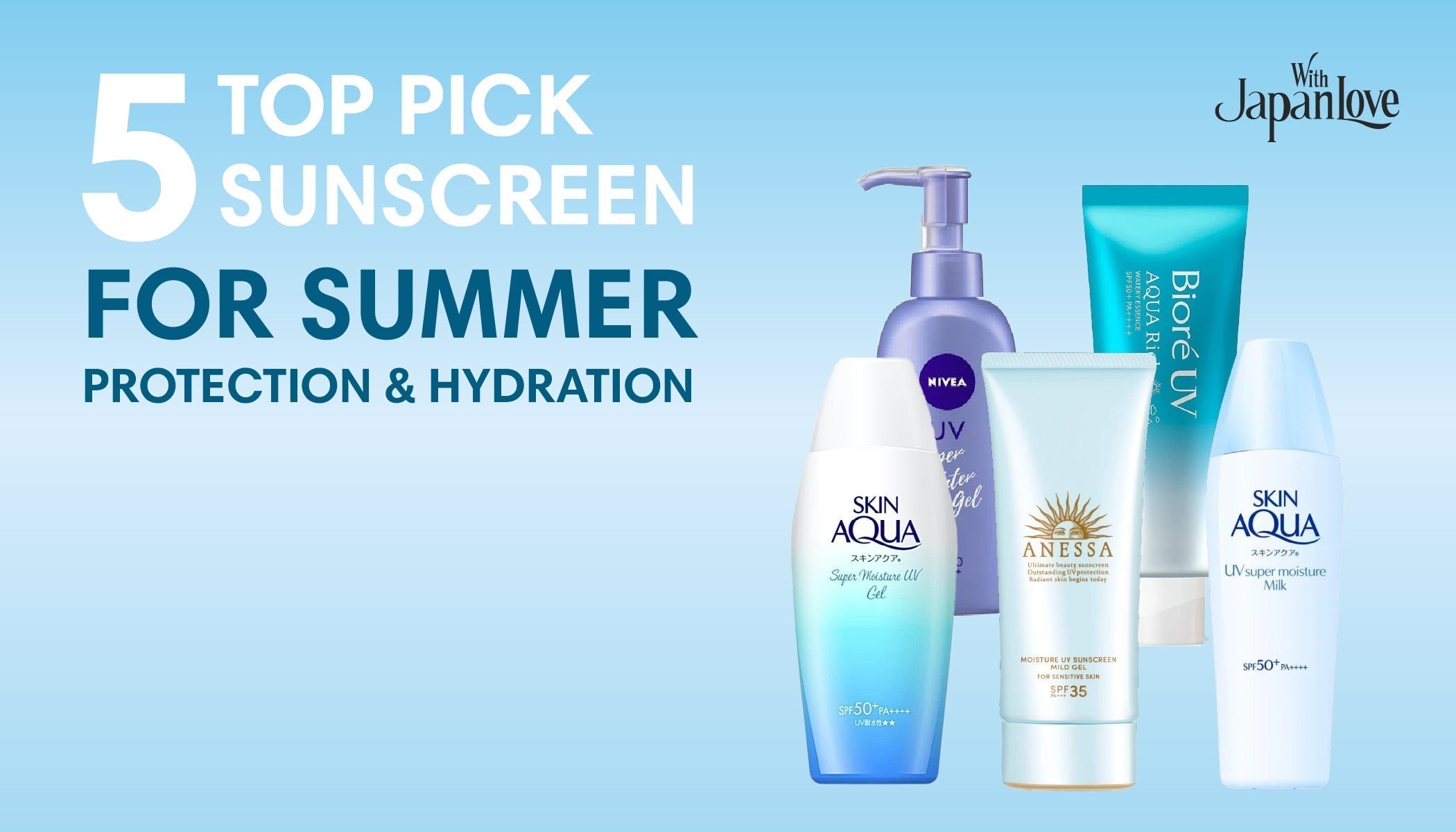 5 Best Sunscreens for Summer: Protection and Hydration