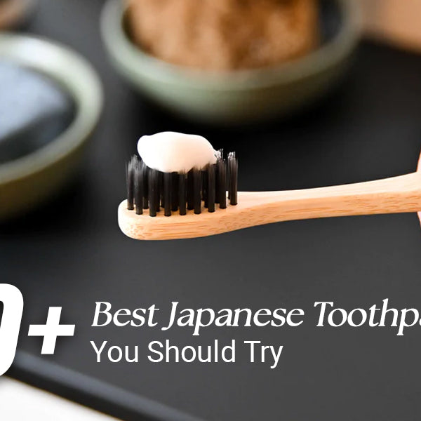The 10+ Best Japanese Toothpaste For Your Oral Care Routine