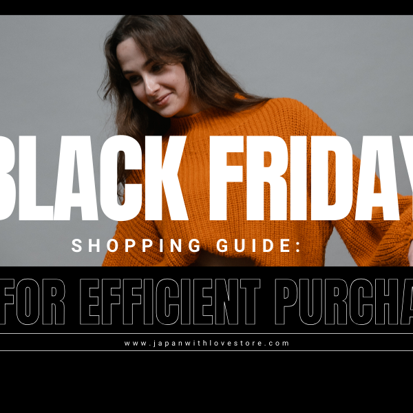 Black Friday Shopping Guide: Tips for Efficient Purchasing