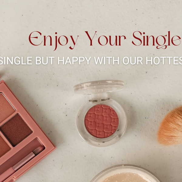 Enjoy Your Singlehood: Single But Happy With Our Hottest Deals!