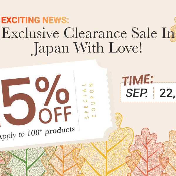 Exciting News: Exclusive Clearance sale in Japan With Love!