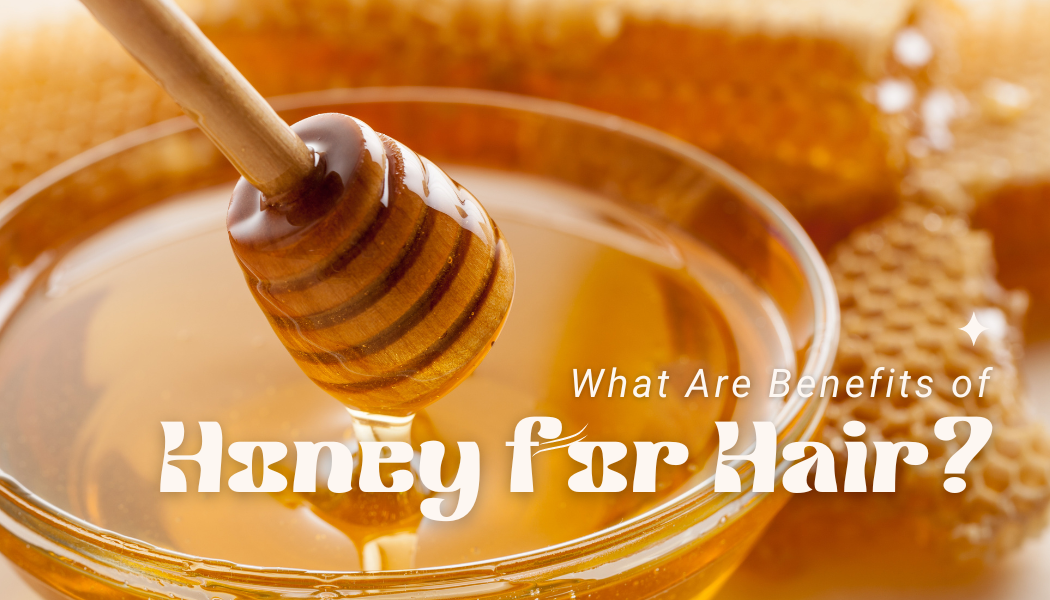 Benefits Of Honey For Hair And How To Use It Effectively 