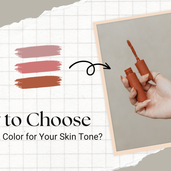 How to Choose a Lipstick Color for Your Skin Tone?