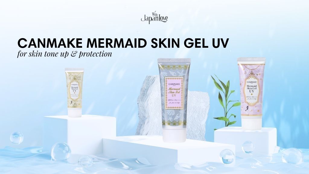 canmake mermaid skin gel uv