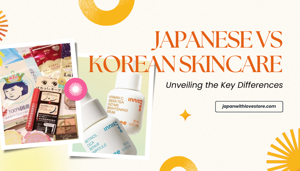 japanese vs korean skincare​