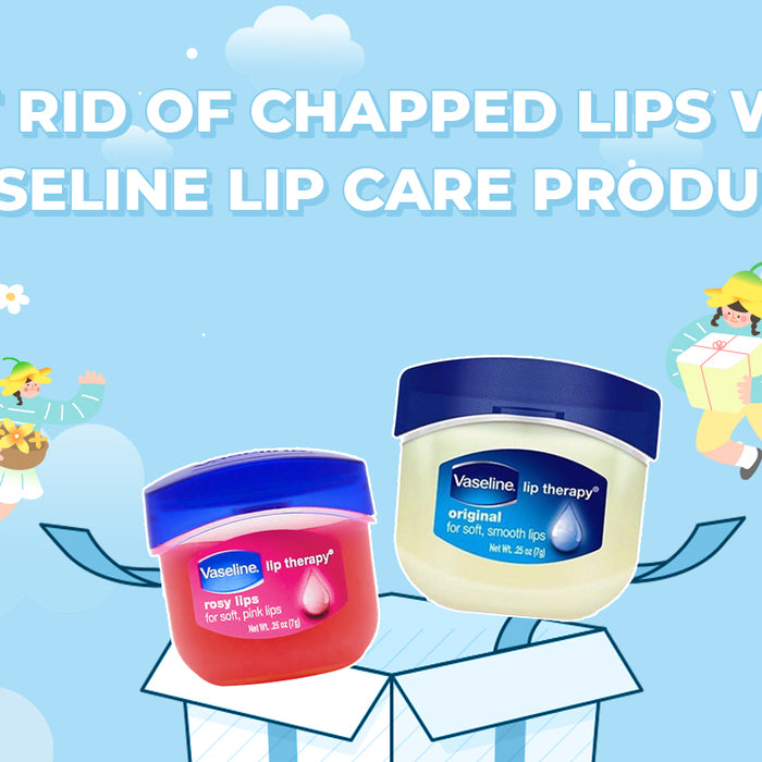 Get Rid Of Chapped Lips With Vaseline Lip Care Products