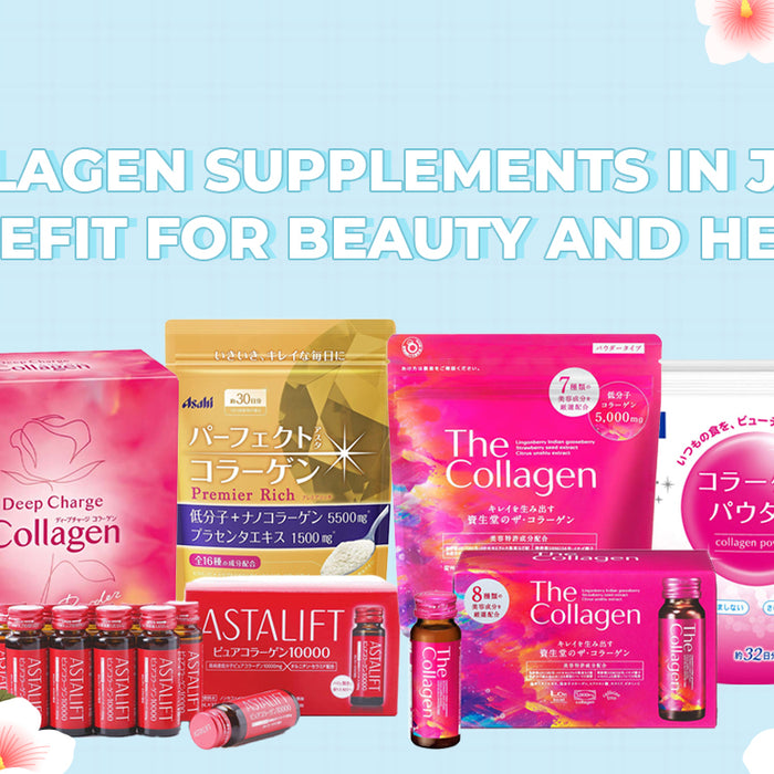 Collagen Supplements In Japan Benefit For Beauty And Health