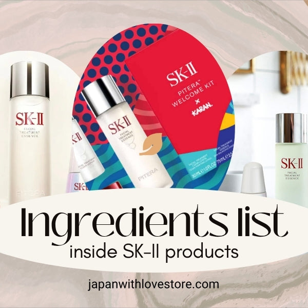 SK-II Ingredients List: What's Inside Your Favorite Products?