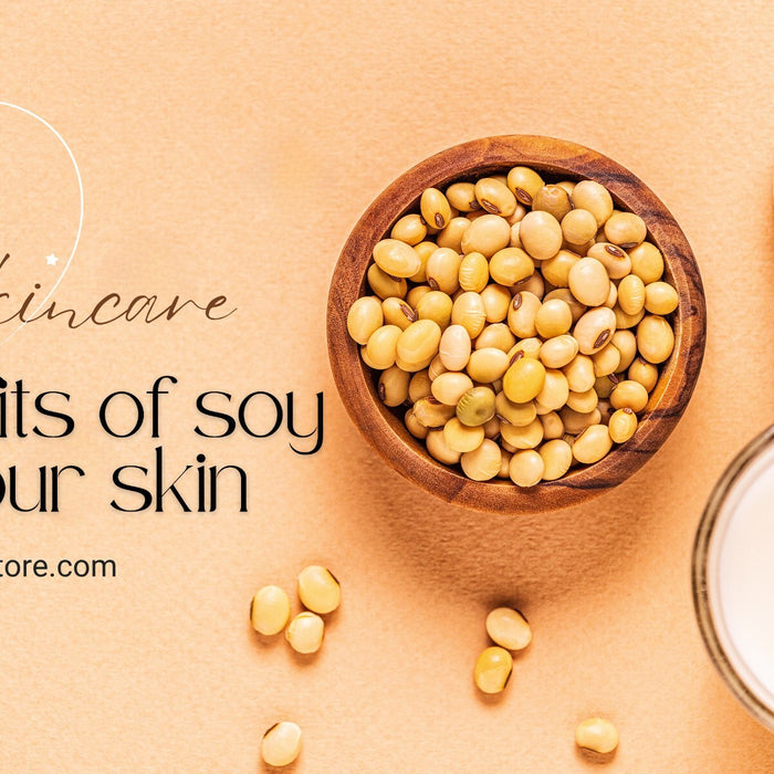 Soy Skincare Benefits: A Natural Approach to Nourish Your Skin