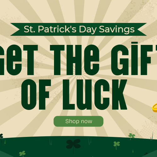 Unlock Your Lucky St. Patrick's Day Savings: Get $10 OFF And More