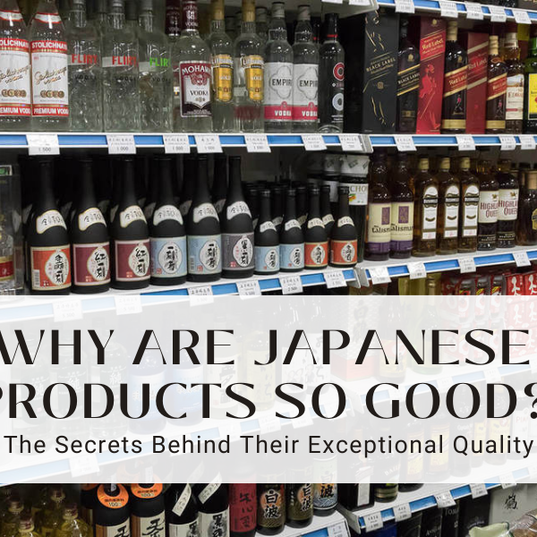 Why Are Japanese Products So Good? The Secrets of Quality